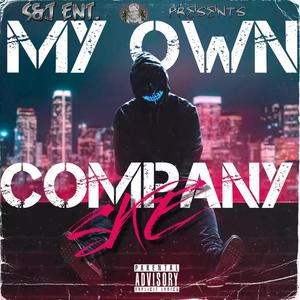 My Own Company (Explicit)