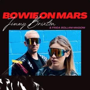 BOWIE ON MARS (feat. Frida Bollani Magoni)