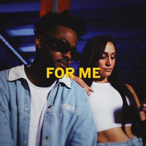 For Me (feat. Zoey Sky)