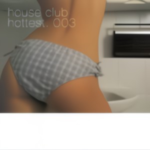 House Club Hottest 003