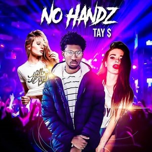 No Handz (Explicit)