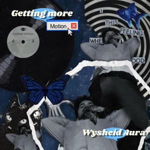 Getting More Motion' (feat. Luh Dre) (Explicit)