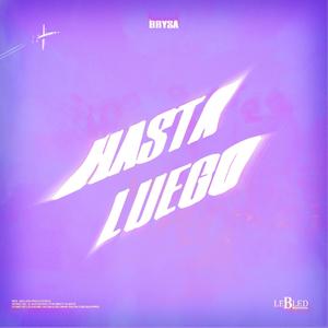 Hasta Luego (Explicit)