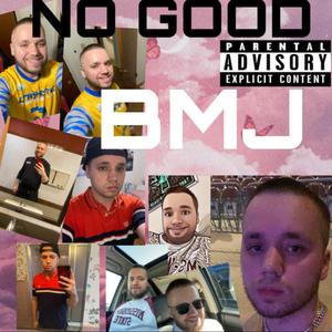 No Good (Explicit)