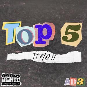 TOP 5 (feat. NO11) [Explicit]