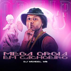 MEGA ORGIA EM CACHOEIRO (Explicit)