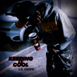Keeping It Cool (Explicit)