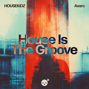 House Is The Groove (Extended Mix)