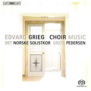 Grieg: Choral Music