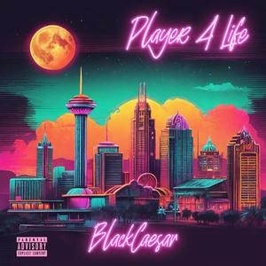 Player4Life (Explicit)