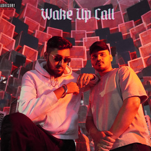 Wake up Call (Explicit)