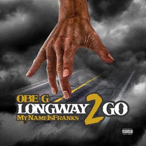 Long Way 2 Go (Explicit)