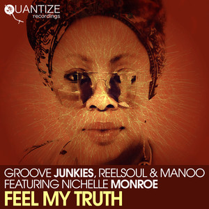 Feel My Truth (Manoo, GJs & Reelsoul Fusion Re-Work)