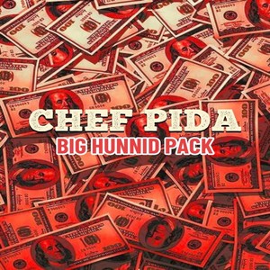 Big Hunnid Packs (Explicit)