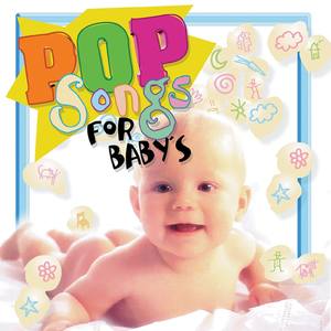 Pop Songs for Babies