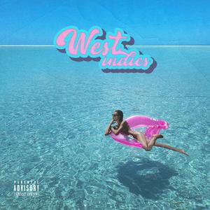 West Indies (Explicit)