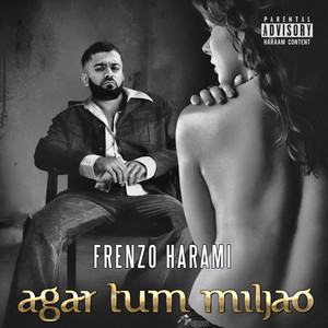 Agar Tum Mil Jao (Explicit)