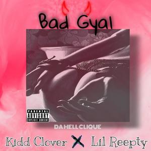 Bad Gyal(feat. Lil Reepty) (Explicit)