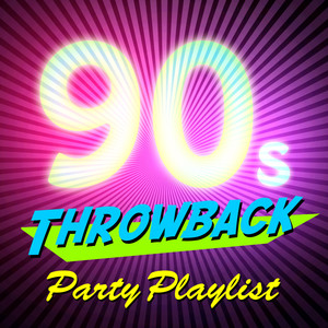 90s Throwback Party Playlist