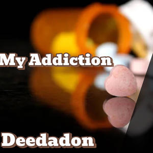My Addiction (Explicit)