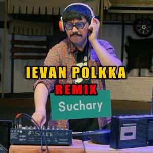 Ievan Polkka (Suchary) (WOWA Remix Club)