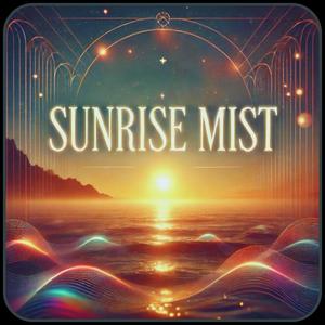 SUNRISE MIST