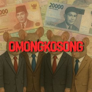OMONGKOSONG (2025 Remastered Version|Explicit)