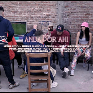 Anda x ahi (feat. Blood La Fórmula) [Explicit]