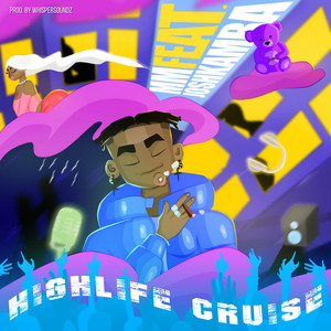 HighLife Cruise (Explicit)