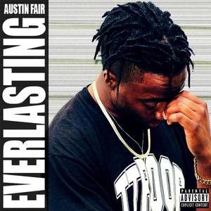 Everlasting (Explicit)