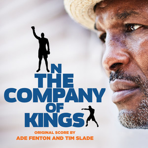 In The Company Of Kings (Original Score)