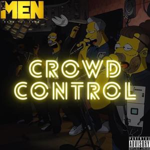 Crowd Control (Explicit)