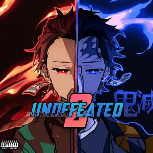 UNDEFEATED 2: Red VS Blue Tanjiro (Explicit)