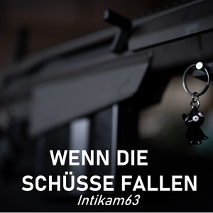 Wenn die Schüsse fallen (Explicit)