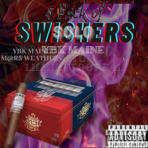 Pack Of Swishers (Explicit)