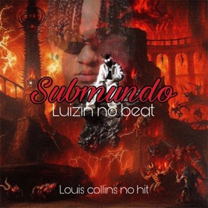 Submundo do Luizin 1.0 (Explicit)