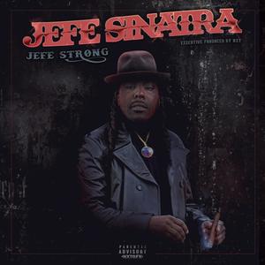 Jefe Sinatra (Explicit)