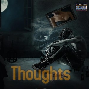 Thoughts (feat. The Vines, Jadu Heart & SIAMES) (Explicit)