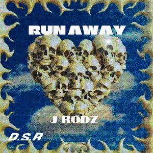 RUN AWAY