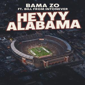 Heyyy Alabama (feat. IntoNever)