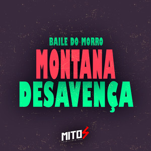 Baile Do Morro - Montana Desavença (Explicit)