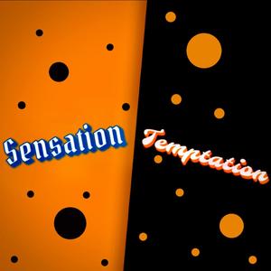 Sensation/Temptation (Explicit)