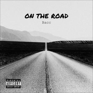 On The Road (Explicit)