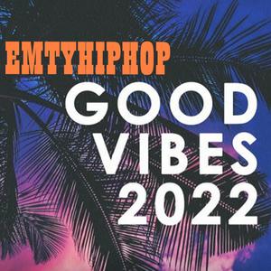 2022 Good Vibes