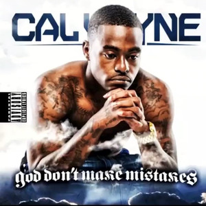 God Don't Make Mistakes (Explicit)