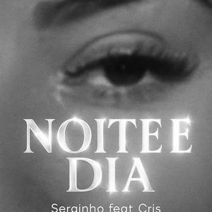 Noite e Dia (feat. Cris)