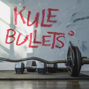 KULE BULLETS