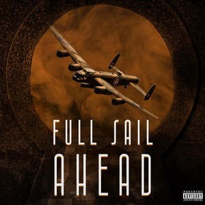 Full Sail Ahead (Explicit)