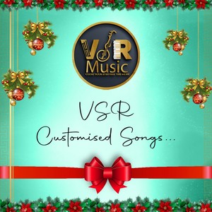 Vsr Customised Songs