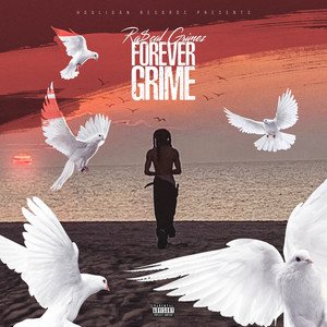 Forever Grime (Explicit)